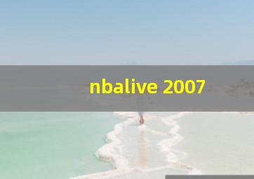 nbalive 2007